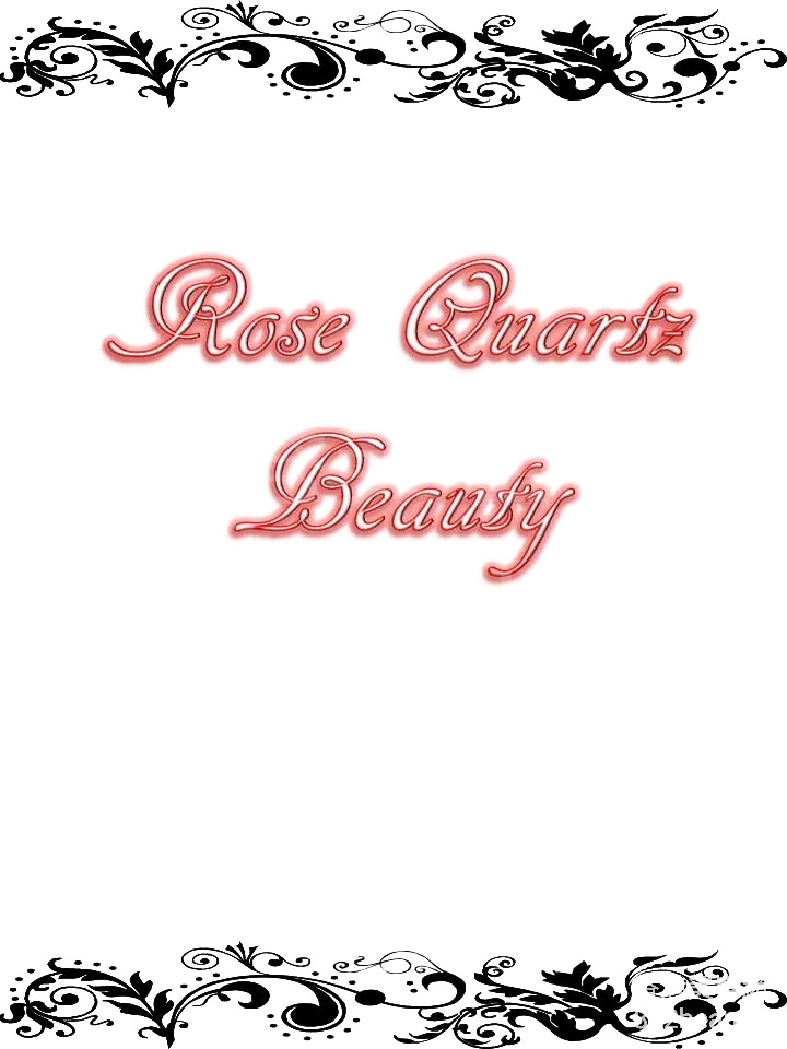 : Rose Quartz Beauty
