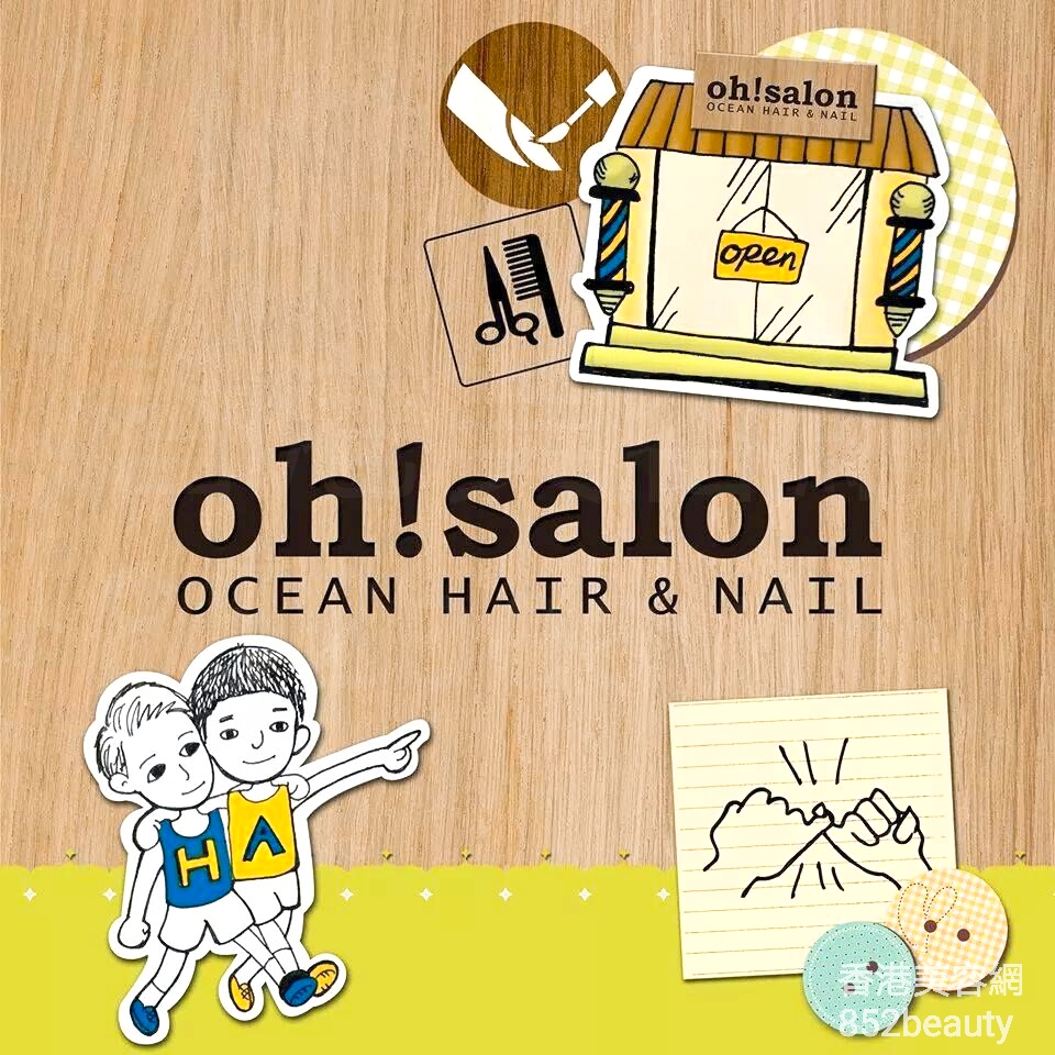 美容院: Oh! salon OCEAN HAIR & NAIL