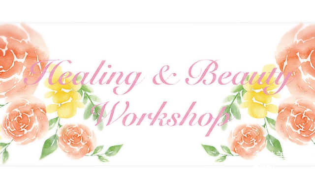 美容院 Beauty Salon: Healing & Beauty Workshop